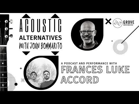 Acoustic Alternatives: Frances Luke Accord