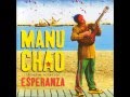 Manu Chao - La Vacaloca (HQ)