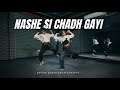 Nashe Si Chadh Gayi Arvind Kumar Choreography Bollywood Dance Video