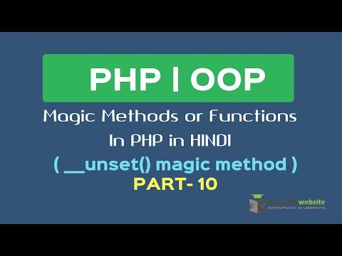 OOPS Concept in PHP in HINDI |Magic function in php | PHP Magic Methods |Part 21