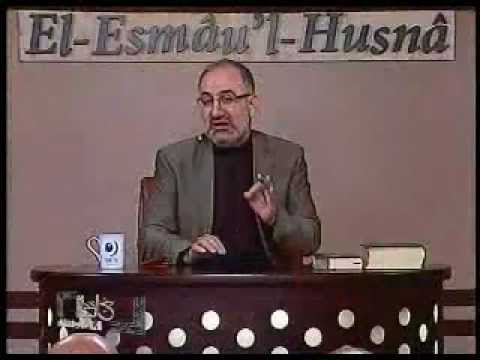 El Esmâu'l Hüsnâ Dersleri 68 (El Fettâh  - El Kâfi) / Mustafa İslamoğlu
