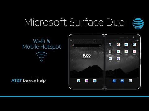 Learn How to Set Up Wi-Fi & Mobile Hotspot on Your Microsoft Surface Duo | AT&T Wireless