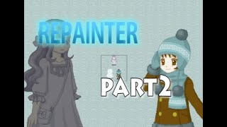 【Repainter実況】新キャラ可愛すぎい('ω')＃２ お使いが辛い辛いなのであった