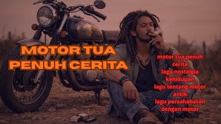 Download lagu Motor Tua Penuh Cerita… Lagu yang Bikin Kangen Masa Lalu mp3 Download lagu Motor Tua Penuh Cerita… Lagu yang Bikin Kangen Masa Lalu mp3