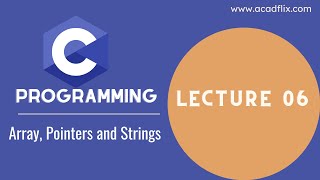 L06 HPSC PGT CS || Pointers, Arrays and Strings in C || C Programming