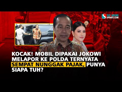 KOCAK! MOBIL DIPAKAI JOKOWI MELAPOR KE POLDA TERNYATA SEMPAT NUNGGAK PAJAK, PUNYA SIAPA TUH?