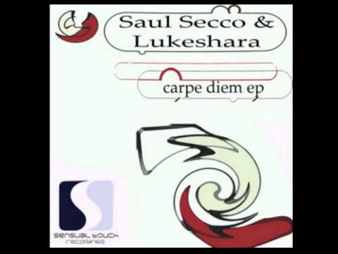 Lukeshara & Saul Secco - Carpe Diem