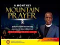 MONTHLY MOUNTAIN PRAYER || CCDM GLOBAL || WAKATI ITUSILE || VEN. TUNDE BAMIGBOYE || 01.06.24