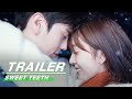 Official Trailer: Sweet Love Stories In Sweet Teeth | 世界微尘里 | iQiyi