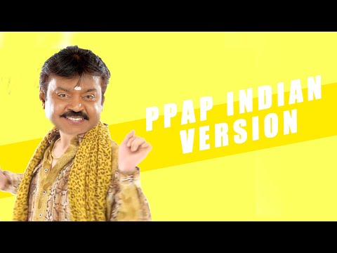 PPAP SONG INDIAN VERSION!