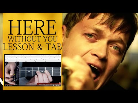 How To Play Here Without You Guitar Lesson & TAB - 3 Doors Down