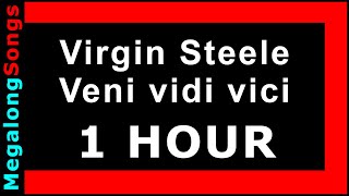 Virgin Steele - Veni vidi vici 🔴 [1 HOUR] ✔️