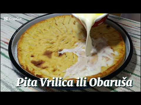 Pita Vrilica/Pleska /Obaruša - pita mog djetinjstva