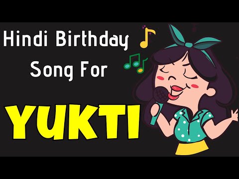 Happy Birthday Yukti Song | Birthday Song for Yukti | Happy Birthday Yukti Song Download