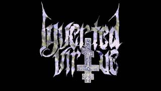 Inverted Virtue - Postmortem Penetration