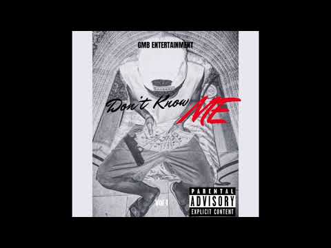 GMB Darii - Don’t Know Me       (Mix & Mastered by DocGotBeats)