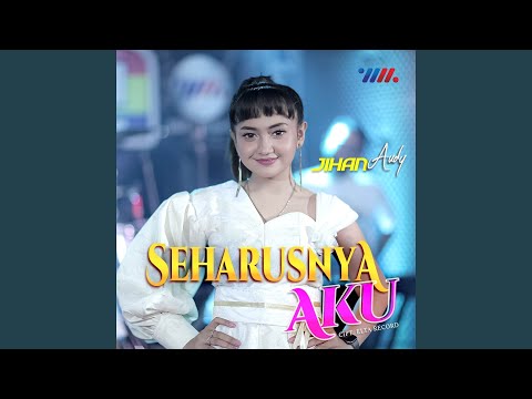 Seharusnya Aku