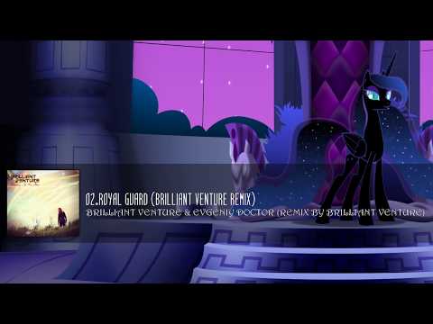 02 Royal Guard (Brilliant Venture Remix)