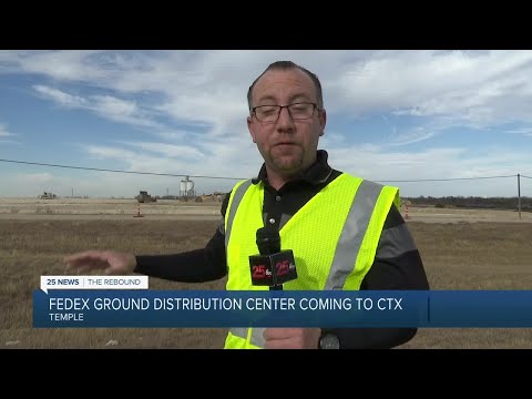 FedEx opens new Central Texas distribution center in Temple