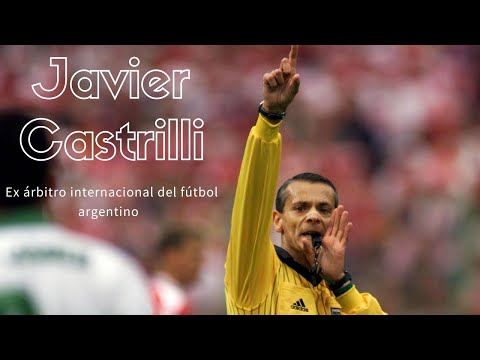 Javier Castrilli -  ex árbitro argentino | El elegido