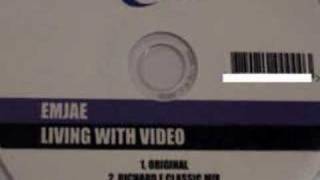 Emjae - Living with video (Original Mix)