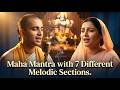 Maha Mantra With 7 Different Melodic Sections Deep Devotional Kirtan Hare Krishna Bhajan
