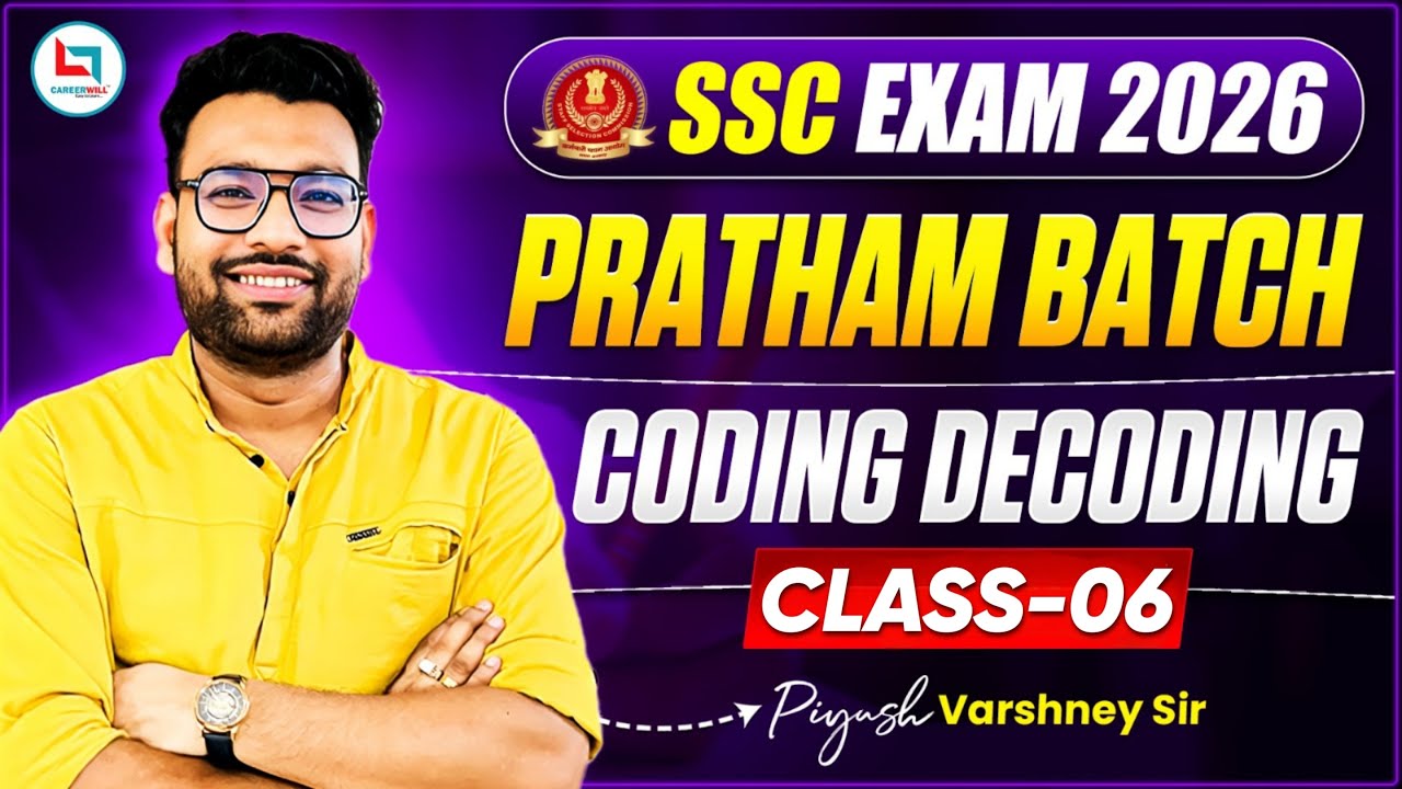SSC Exam 2026 | Pratham Batch | Coding Decoding Class 6 | SSC Reasoning Class By Piyush Varshney Sir