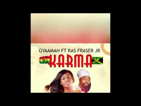 Karma by Gyaamah ft Ras Fraser