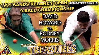 RODNEY MORRIS vs DAVID HOWARD - Sands Regency Open 9-Ball XXII