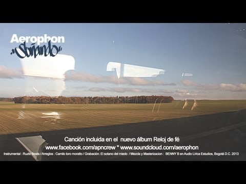 Aerophon - Soñando (Video Oficial)