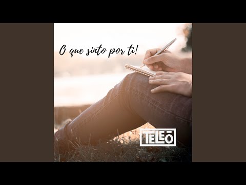 O Que Sinto Por Ti - Teleoworship