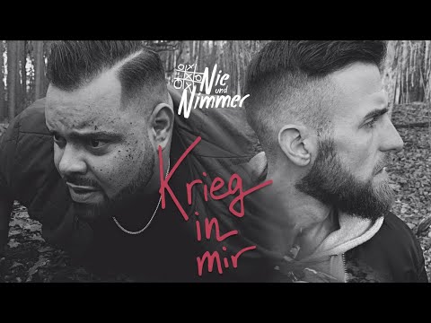 Nie und Nimmer - KRIEG IN MIR (Offizielles Video)