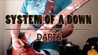 System Of A Down - Darts (guitar cover)
