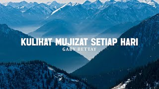 Download lagu Kulihat Mujizat Setiap Hari - Gaby Bettay (Lirik) | Lagu Rohani Terbaru 2025 Paling Menyentuh Hati mp3 Download lagu Kulihat Mujizat Setiap Hari - Gaby Bettay (Lirik) | Lagu Rohani Terbaru 2025 Paling Menyentuh Hati mp3