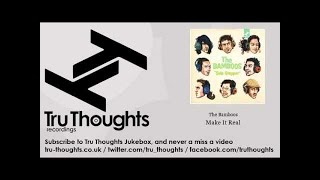 The Bamboos - Make It Real - feat. Kylie Auldist