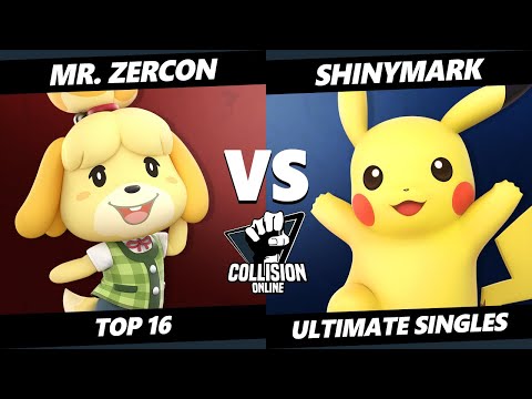 Collision Online Top 16 - Mr. Zercon (Isabelle) Vs. ShinyMark (Pikachu) SSBU Smash Ultimate