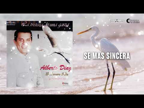 Se Mas Sincera - Alberto Diaz | Música Llanera