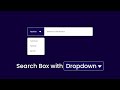 How To Make Search Bar With Dropdown Using HTML CSS & JS | Create Search Box With Drop-down