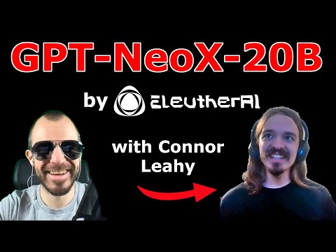 GPT-NeoX-20B - Open-Source huge language model by EleutherAI (Interview w/ co-founder Connor Leahy)