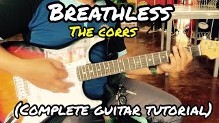 Breathless - The Corrs | Complete Guitar Tutorial With Lyrics Chords, Intro and Solo Tabs