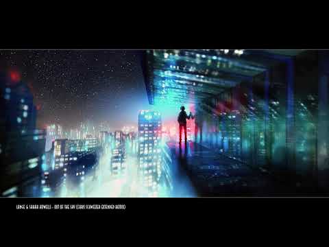 Lange & Sarah Howells - Out of the Sky (Chris Schweizer Extended Remix) (HQ Audio)