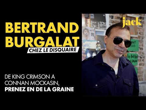 De King Crimson à Connan Mockasin : la sélection de vinyles de Bertrand Burgalat