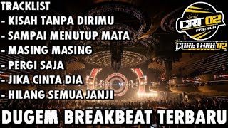 Download lagu DJ KISAH TANPA DIRIMU X SAMPAI MENUTUP MATA DUGEM BREAKBEAT GALAU FULL BASS 2025 REQ CRT02 mp3