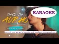 Karaoke | Aur Ho Raghav Chaitanya AR Rahman Mohit Chauhan Rockstar