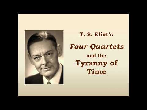 Janice Brown: "T. S. Eliot's Four Quartets and the Tyranny of Time"
