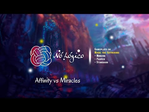 MTG MODERN AFFINITY vs MIRACLES