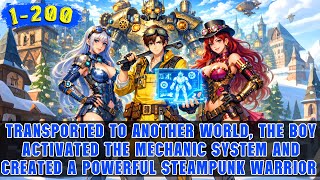 🔥He Binds the Mecha Engineer System and Buys a Factory to Forge an Invincible Elite Mechanical Army!