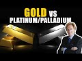 Platinum Palladium Vs Gold Silver