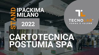 Cartotecnica Postumia - Ipackima Milano 2022