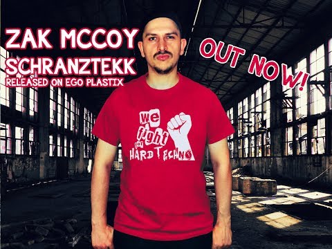 Zak McCoy - Schranztekk (Release Preview)